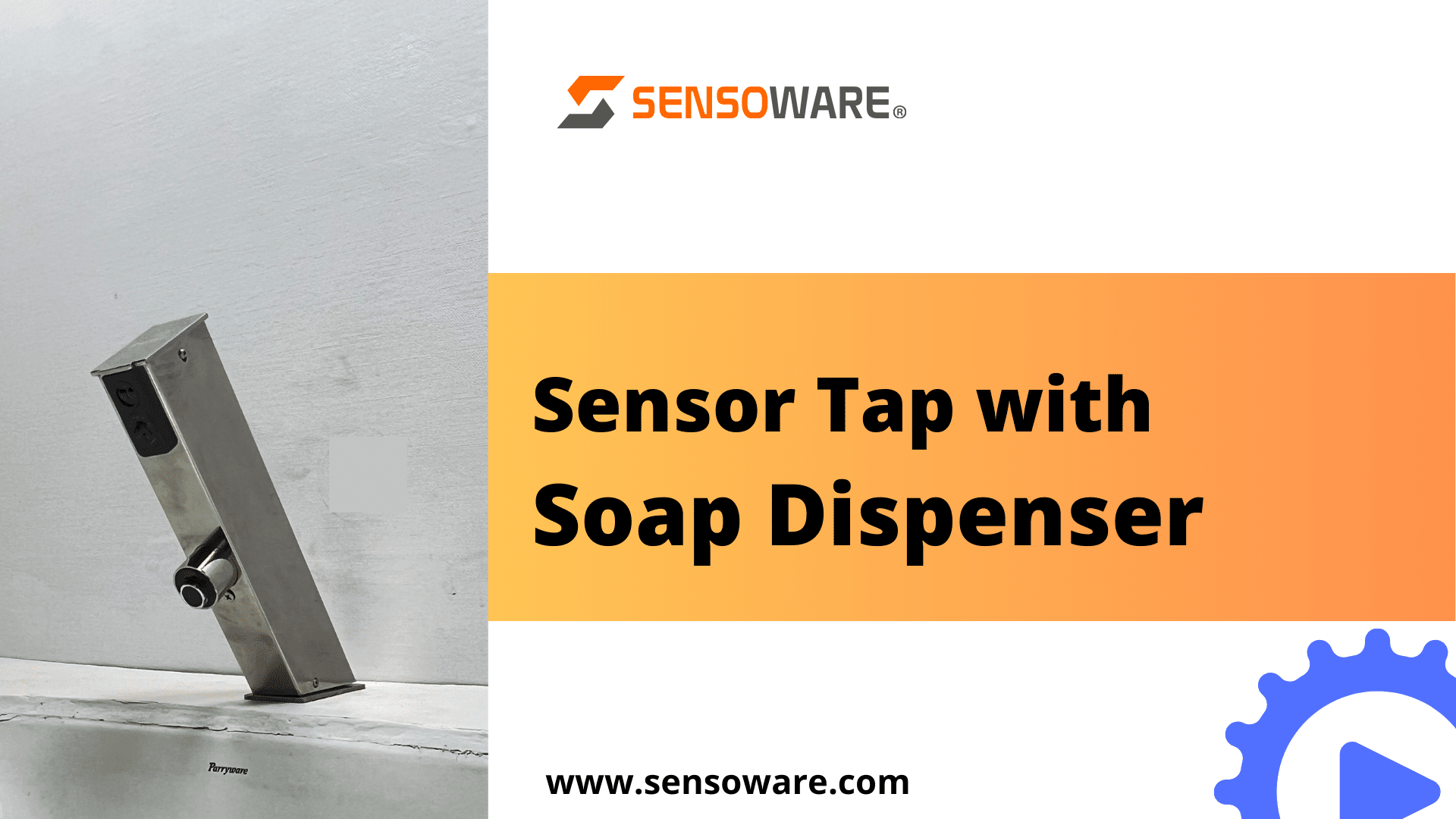 S2X2 sensor tap cum soap dispenser video banner